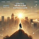 Strategi Meningkatkan Inspirasi Karir