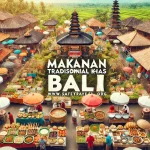 Makanan Tradisional Khas Bali