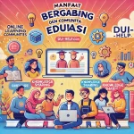 Manfaat Bergabung Dengan Komunitas Edukasi