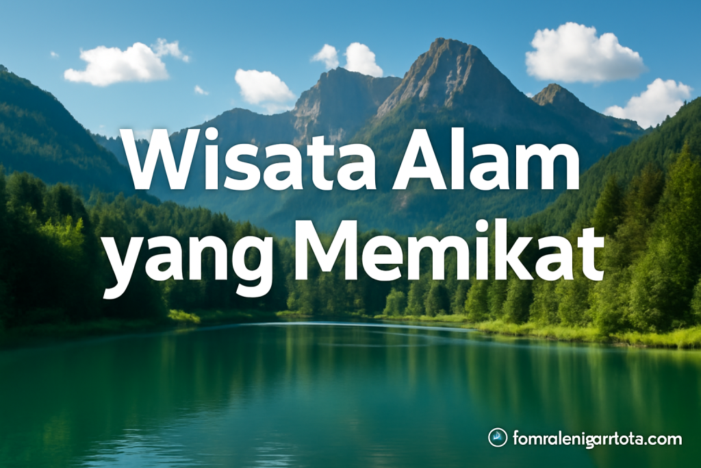Wisata Alam yang Memikat