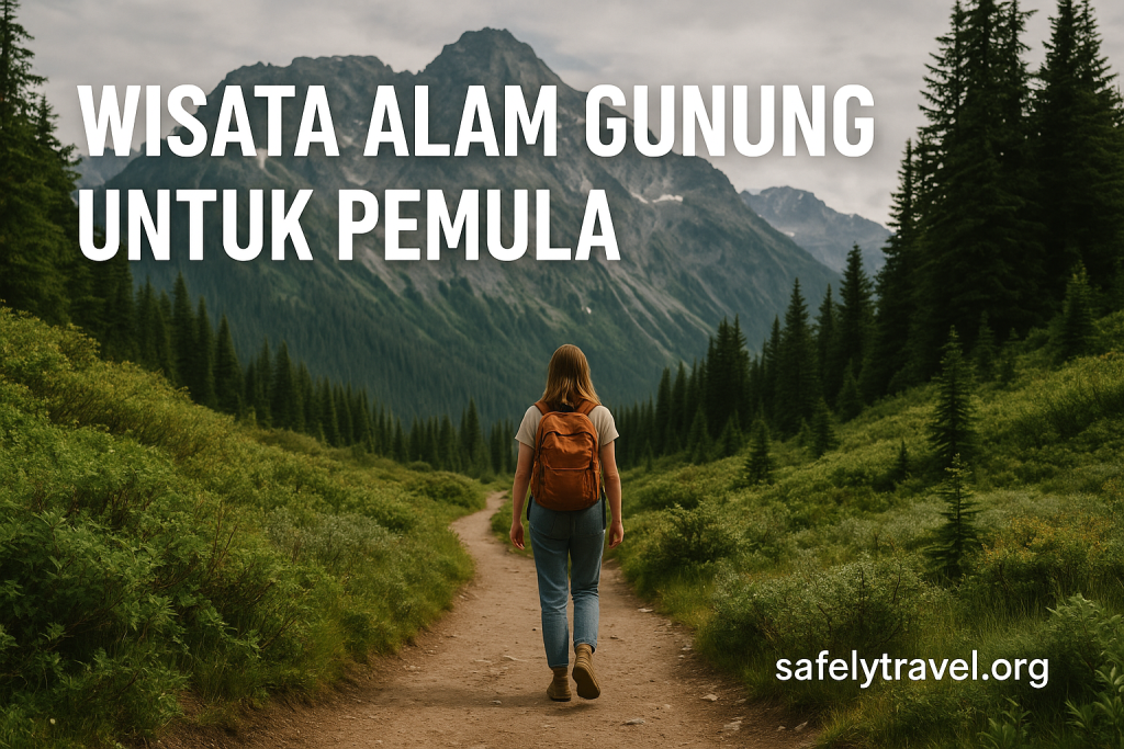 Wisata Alam Gunung untuk Pemula
