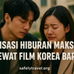 Sensasi Hiburan Maksimal Lewat Film Korea Baper