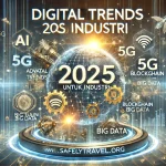 Digital Trends 2025 untuk Industri