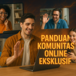 Panduan Komunitas Online Eksklusif