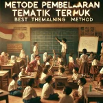 Metode Pembelajaran Tematik Terbaik