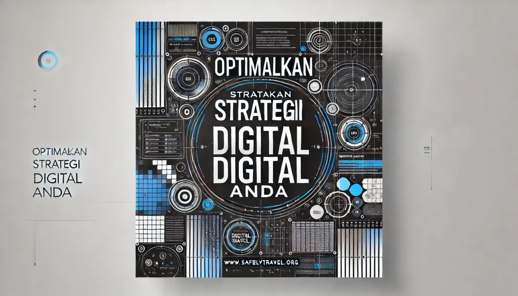 Optimalkan Strategi Digital Anda
