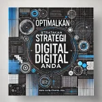 Optimalkan Strategi Digital Anda