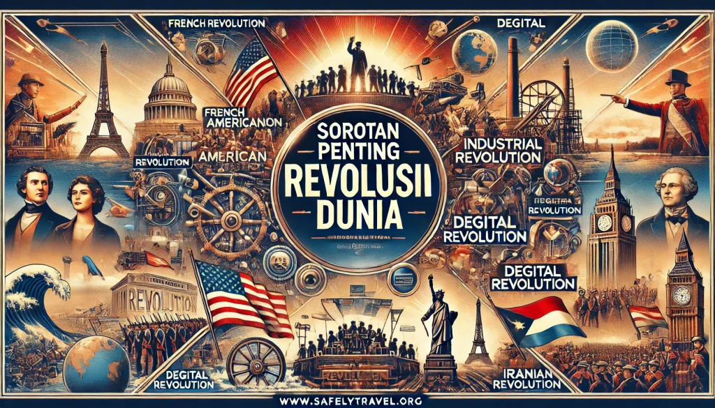 Sorotan Penting Revolusi Dunia