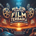 Wajib Tonton Film Terbaru