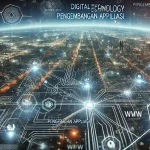 Digital Technology Pengembangan Aplikasi