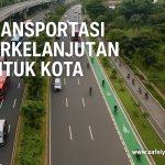 Transportasi Berkelanjutan Untuk Kota